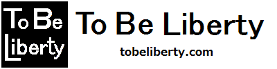 To Be Liberty